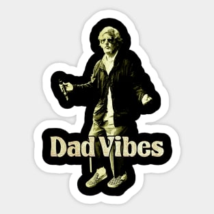 Dad Vibes Sticker